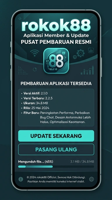 Riwayat Versi Aplikasi rokok88 untuk Pengguna Android